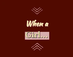 When a Girl...