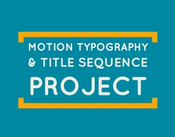 Motion Typography and Title Sequence
